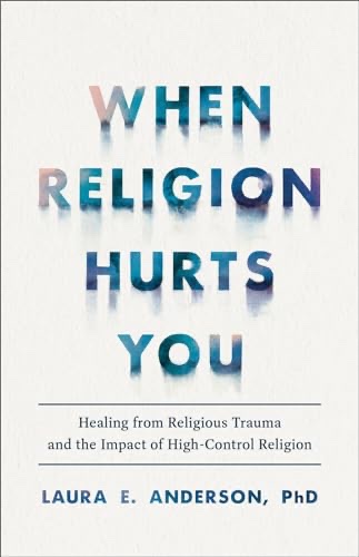 Cover of When Religion Hurts You by Laura E. Anderson